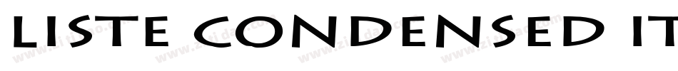 Liste Condensed Italic字体转换